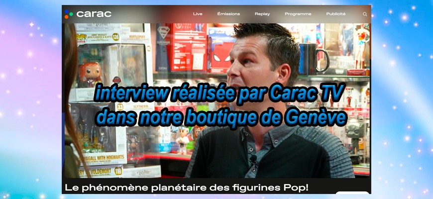 interview réalisée par Carac TV dans notre boutique de Genève